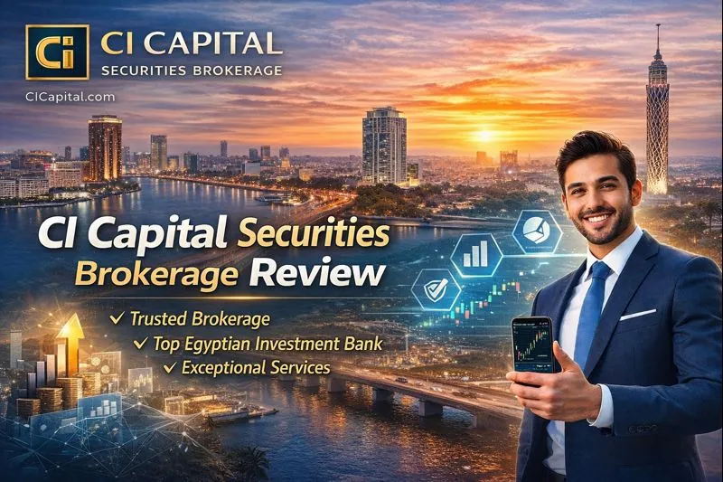 CI Capital Securities Brokerage Review | Does CI Capital pose a risk of misleading investors? Analysis of regulatory boundaries, information disclosure, and investor protection risks under the backing of a leading Egyptian investment bank.