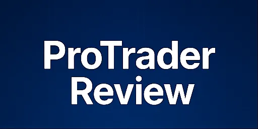 ProTrader Review | Why is ProTrader a Scam? False Advertising, User Complaints, and 2025 User Experience