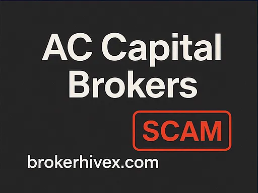 AC Capital Broker Review | Why We Deem It a Scam? Personal Experience and Case Analysis (September 2025)