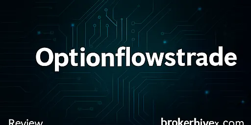 Optionflowstrade Review | Is It a Scam? Fixed Income Scams, Withdrawal Failures, and Regulatory Scrutiny