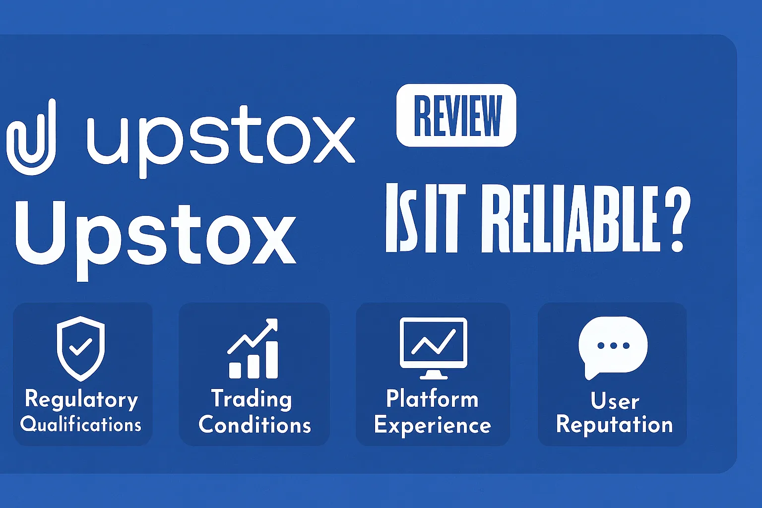Обзор Upstox | Надёжен ли Upstox? Полный анализ нормативных требований, условий торговли, опыта работы с платформой и репутации пользователей