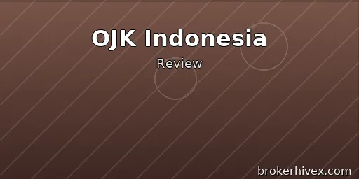 OJK Regulatory Review | Is Indonesia's Financial Services Authority Reliable? License Types, Regulatory Verification, Risk Prevention, and International Comparison
