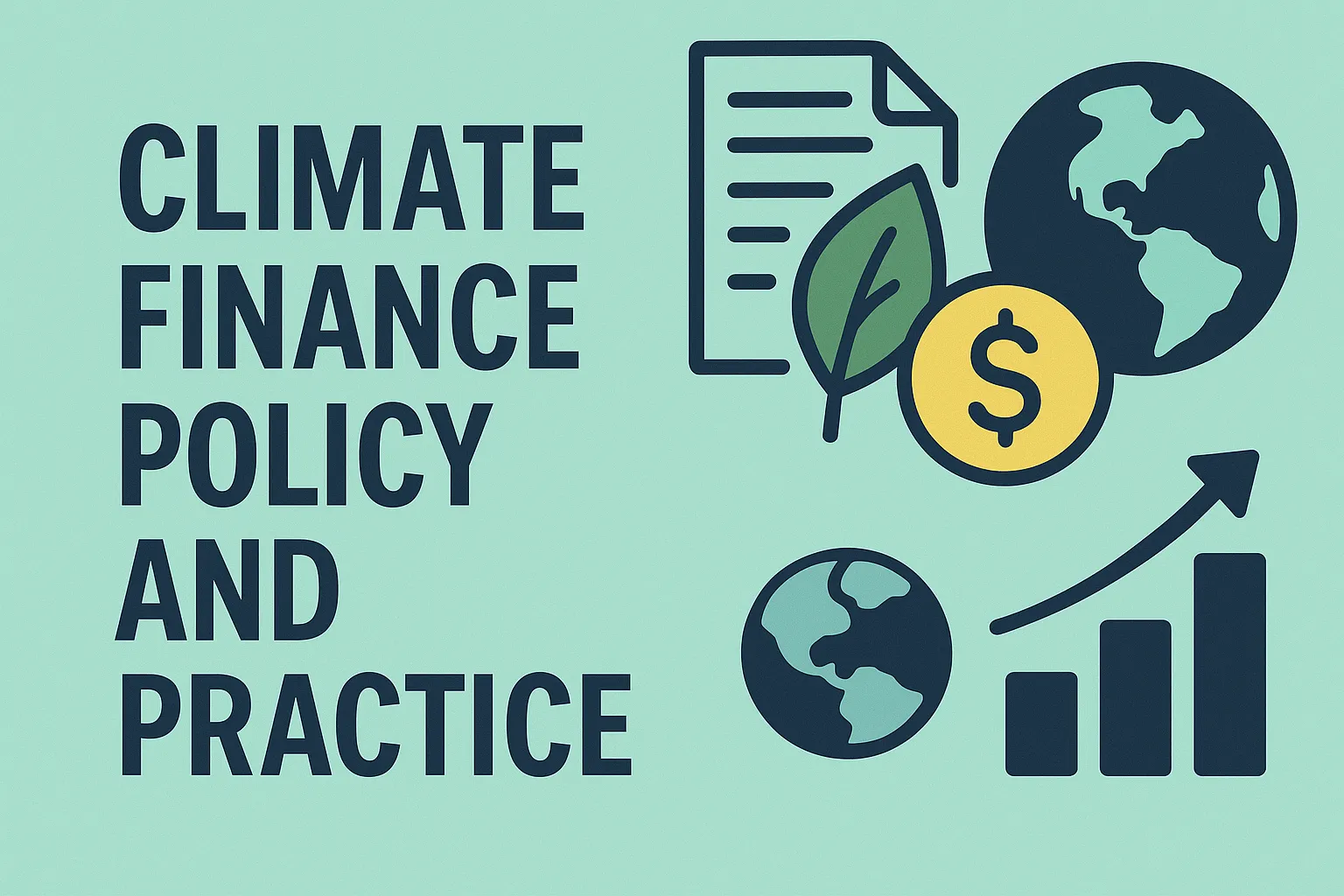 Policy and Practice of Climate Finance