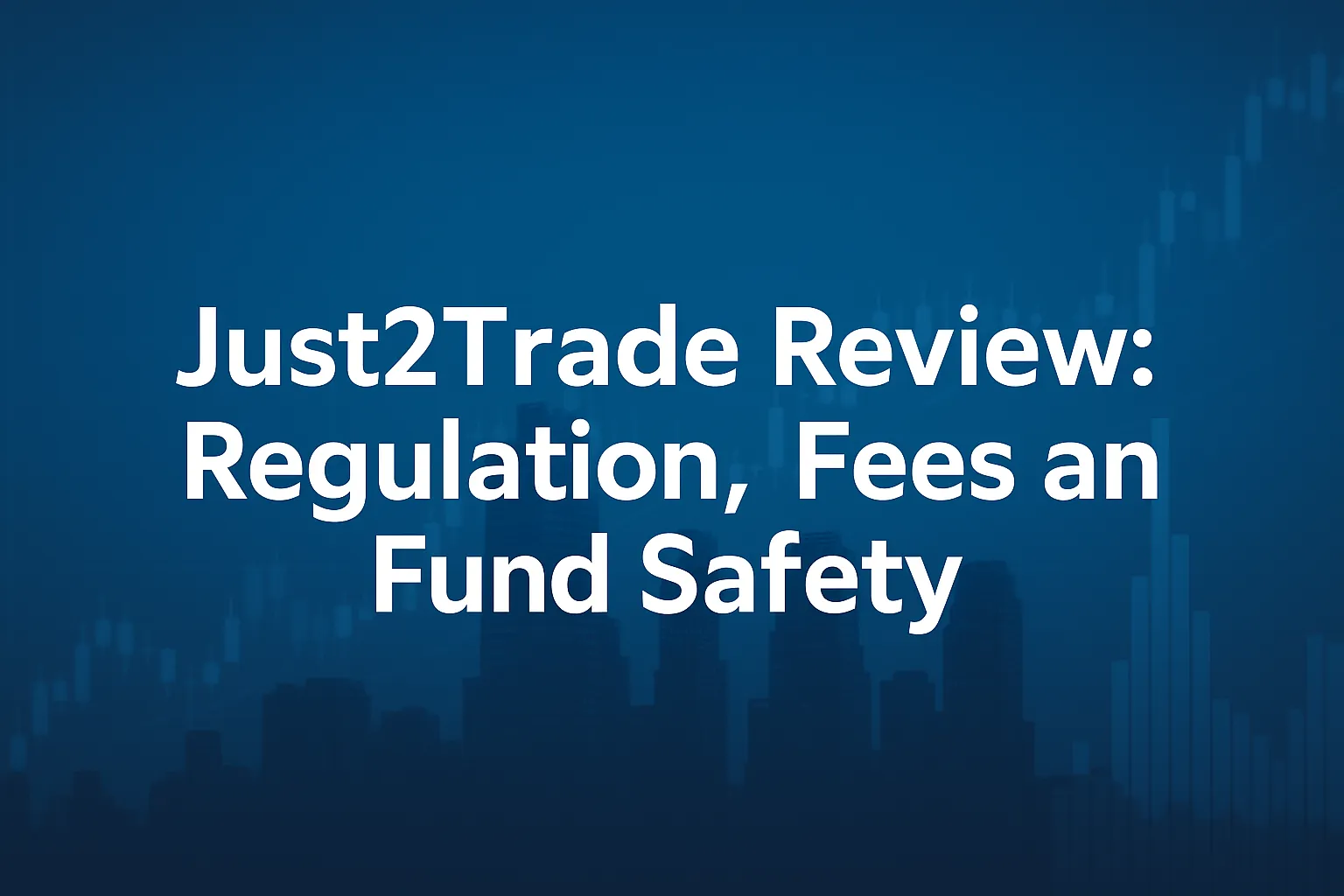 Just2Trade Review | Is Just2Trade a Scam? In-depth Analysis of Regulatory Licenses, Fee Structure, and Fund Security