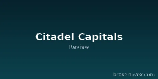 Citadel Capitals Review | Is Citadel Capitals Reliable? Falsely Claiming Compliance, Unregulated, and Disclosing Fund Risks