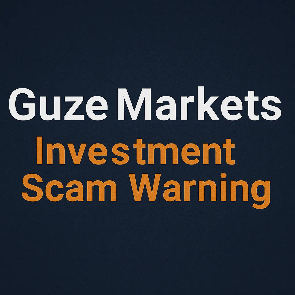 Guze Markets Investigation Report | Regulation Gaps, Domain Risks & Scam Evidence