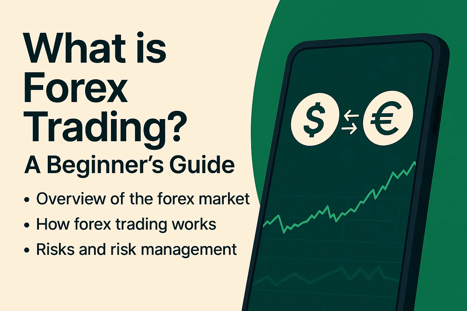 What is Forex Trading? A Must-Read Guide for Beginners
