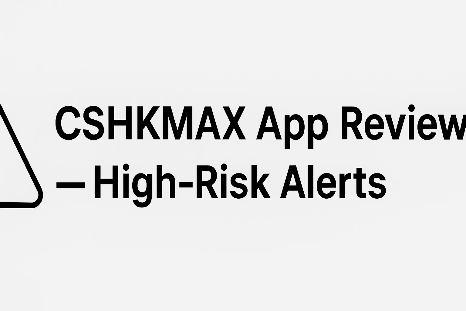 CSHKMAX（IONICWEB CREATOR）レビュー｜「ワンストップ取引プラットフォーム」の裏にあるハイリスクプロファイルとセルフヘルプチェックリスト