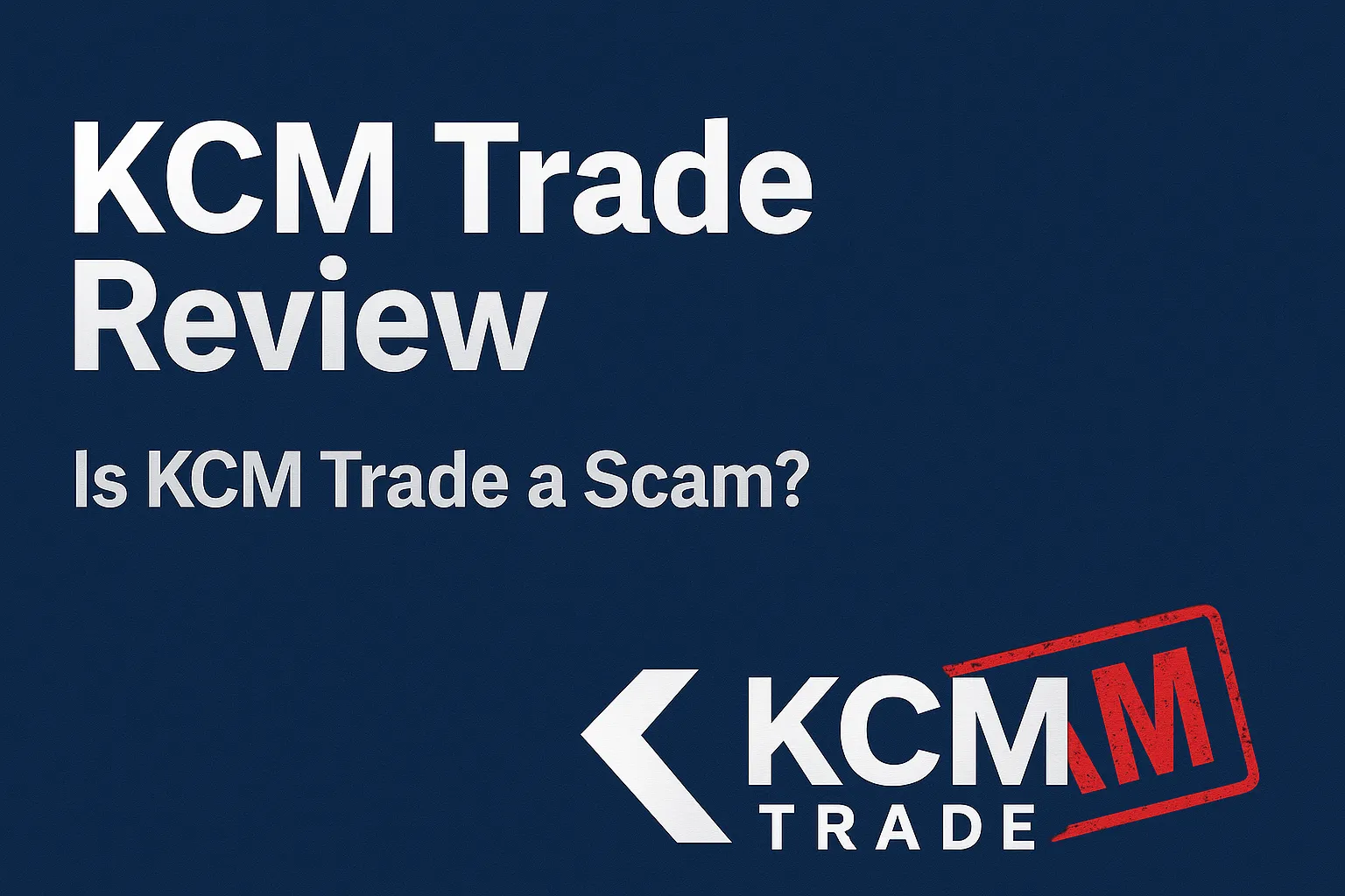 KCM Trade Review｜Is KCM Trade a Scam? Mauritius Offshore Regulation, Withdrawal Freezes & Manipulated Trading Exposed