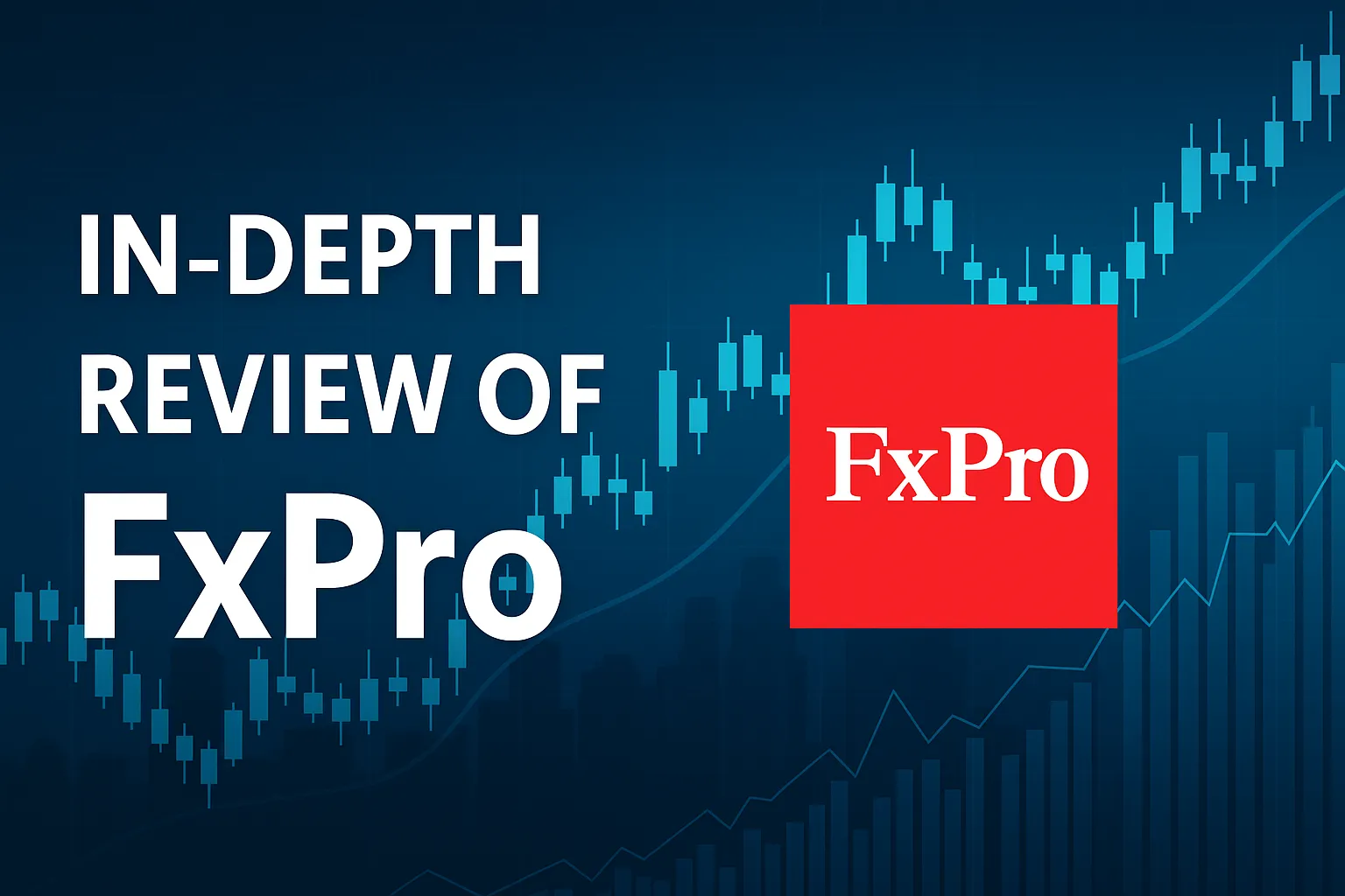 FxPro 2025 In-Depth Review | Is FxPro Reliable? A Complete Analysis of Regulatory Information, Trading Spreads, and Platform Experience