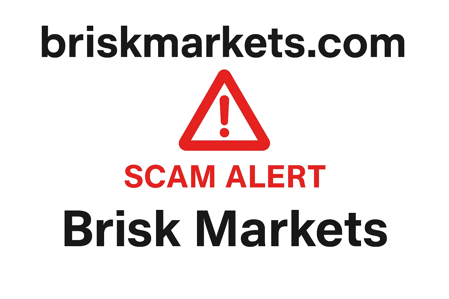 briskmarkets.com Warning Review | Brisk Markets Platform Exposed: Is It a Scam? A Complete Analysis of Regulatory Compliance and Investor Risks