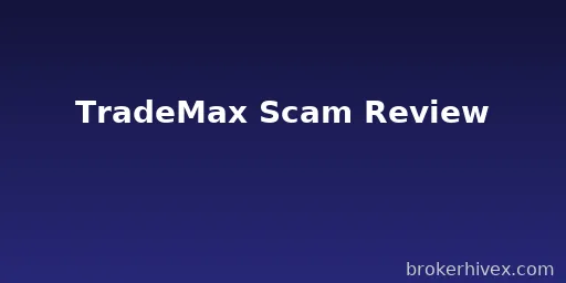 TradeMax-GL 测评 | TradeMax GL 靠谱吗？监管合规性、交易条件、用户投诉与风险解析