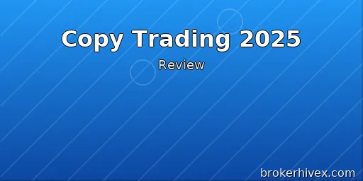 Copy Trading Platform Review 2025 | Are Social Copy Trading Forex Platforms Reliable? A Complete Analysis of Regulatory Evidence, Profit Models, and Risks