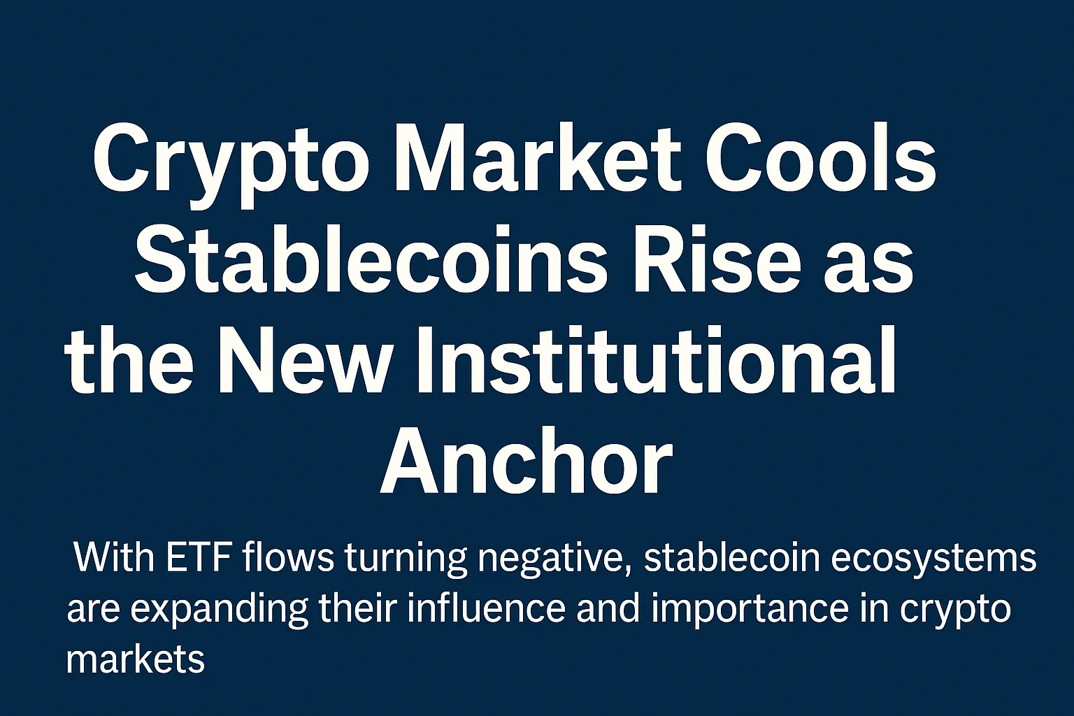 Global crypto market liquidity cools | Stablecoin dominance rises, market structure is being reshaped