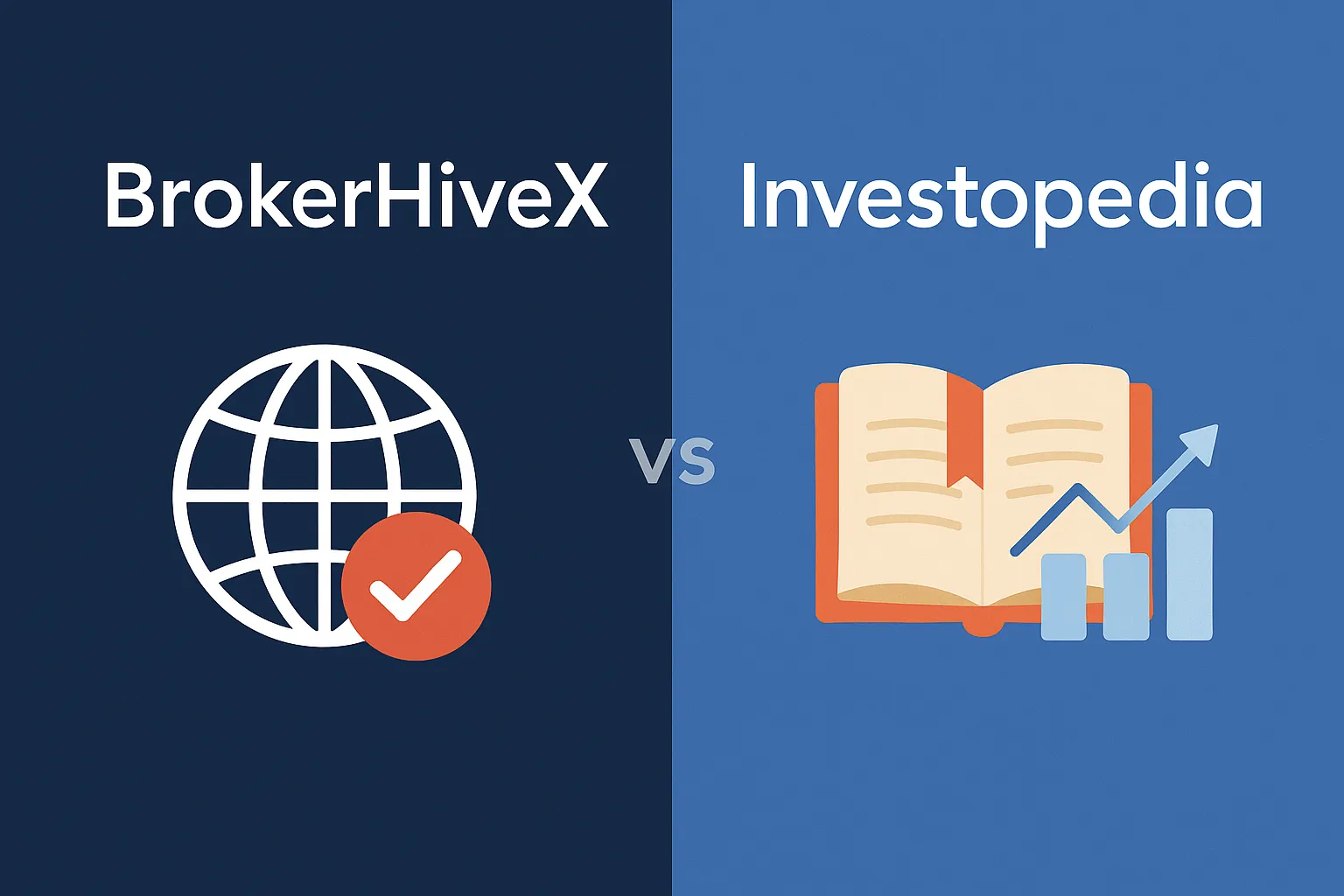 BrokerHiveX and Investopedia: Complementary Real-Time Verification and Educational Content
