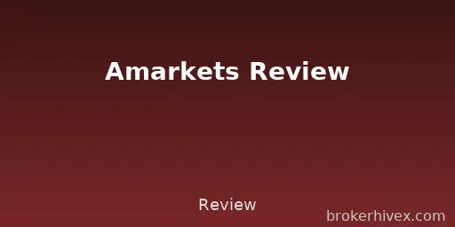 Amarkets Review | Is Amarkets Reliable? Regulatory Compliance, Trading Conditions, Customer Complaints, and Risk Analysis