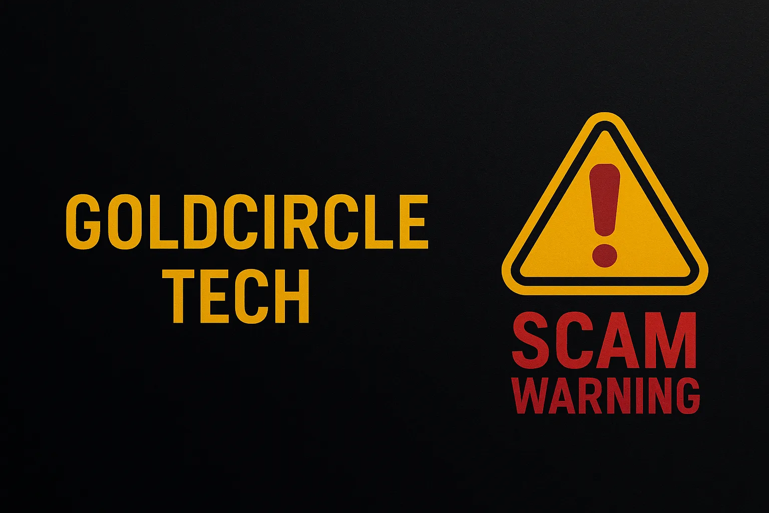 GOLDCIRCLE TECH Scam Warning | Is GOLDCIRCLE TECH a Scam? An In-Depth Analysis of Regulatory Compliance, Fund Security, and User Complaints