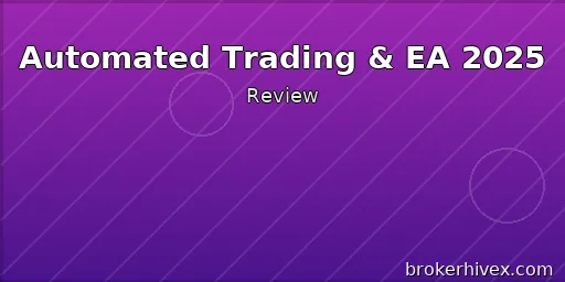 Forex Platform Automated Trading and EA Compatibility Assessment 2025 | Is Robot Trading Really Stable?