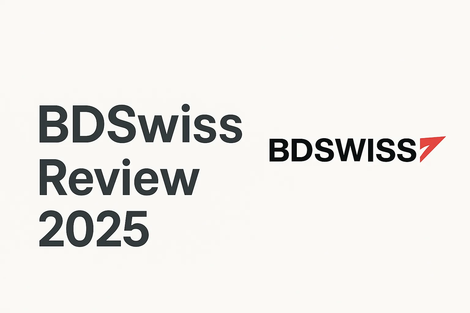 BDSwiss Full Broker Review 2025 | Is BDSwiss Legit or a Scam? Regulation, Trading Conditions, Deposits & User Feedback