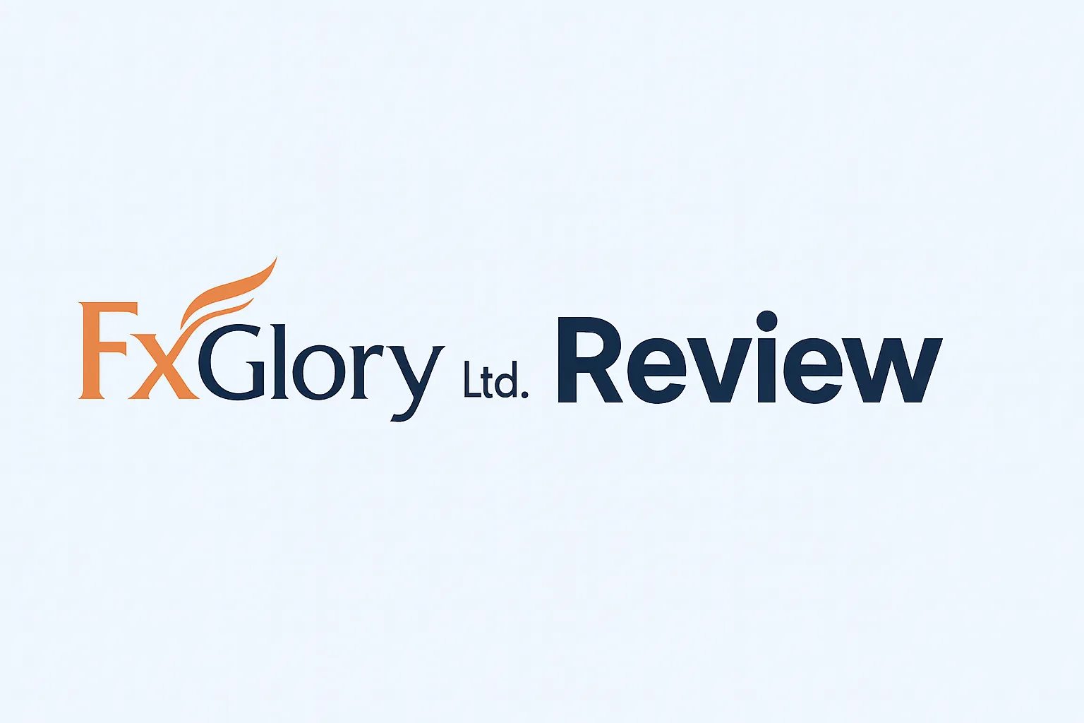 FxGlory Ltd. In-Depth Review | How is FxGlory? A Comprehensive Analysis of Regulatory Licenses, Trading Conditions, Deposits and Withdrawals, and User Reputation