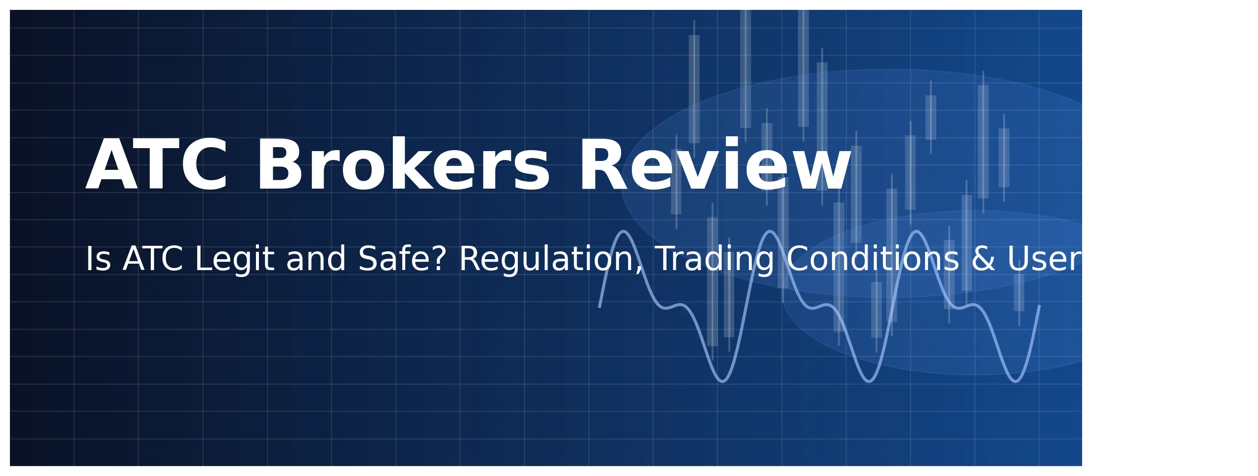 ATC Brokers In-Depth Review | Is ATC Reliable? A Complete Analysis of Regulatory Compliance, Trading Conditions, Deposits and Withdrawals, and Reputation
