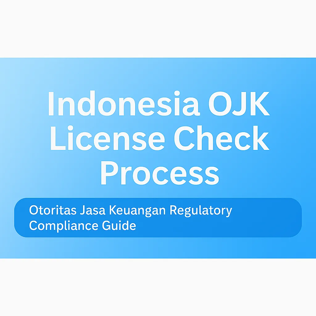 Indonesian OJK License Inquiry Process | Otoritas Jasa Keuangan Regulatory Compliance Guide