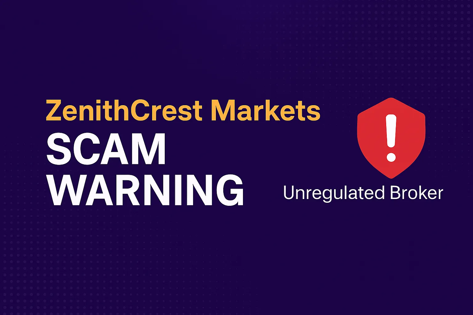 ZenithCrest Markets Warning Exposed | Why is it an unregulated, black platform? A Complete Analysis of Lack of Supervision, Financial Risks, and User Complaints