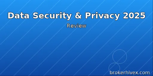 Forex Platform Customer Data Security and Privacy Assessment 2025 | Is My Trading Data Secure?