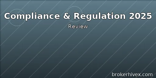 Forex Platform Compliance and Regulatory Assessment 2025 | Analysis of Transparency, Investor Protection, and Non-Compliance Risks