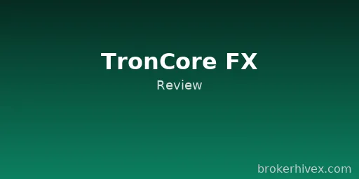TronCore Forex Scam Exposed | BrokerHiveX Warning: Is TronCore Forex a Scam? Multi-Dimensional Risk Analysis