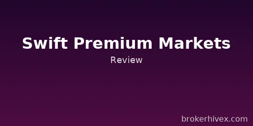 Swift Premium Market Scam Exposed | BrokerHiveX Warning: Is Swift Premium Market a Scam? Comprehensive Risk Analysis