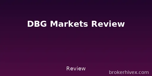 DBG Markets Review | Is DBG Markets Reliable? A Complete Analysis of Regulatory Licenses, Trading Experience, and User Feedback