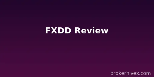 FXDD Review | Is FXDD Reliable? A Complete Analysis of Regulatory Licenses, Trading Conditions, and User Reviews