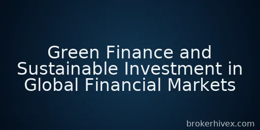 全球金融市場中的綠色金融與永續投資
